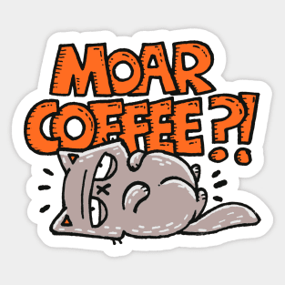 Moar Coffee Sticker